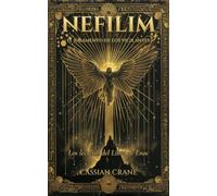 Nefilim: El Juramento de los Vigilantes: una novela sobre los ángeles caídos y los secretos del Libro de Enoc