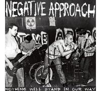 Negative Approach - Nothing Will Stand In Our Way [Vinilo]