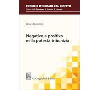 Negativo e positivo nella potestà tribunizia (Forme e itinerari del diritto)