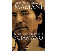 Negli occhi dello sciamano (Pickwick)