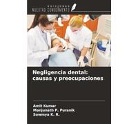Negligencia dental: causas y preocupaciones