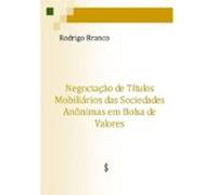 Negociação De Títulos Mobiliários Das Sociedades Anônimas Em Bolsa De