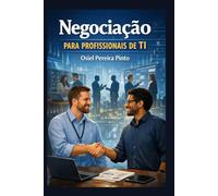Negociação para Profissionais de TI