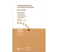 Negociación Colectiva En El Sector Del Tráfico Aéreo. Resume