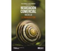 Negociación Comercial: Hacia La Slowbalisation