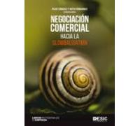 Negociación Comercial. Hacia La Slowbalisation (ebook)