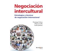 Negociación intercultural: Estrategias y técnicas de negociación internacional: 0 (Gestión empresarial)