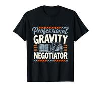 Negociador de Gravedad Profesional | Forklift Camiseta