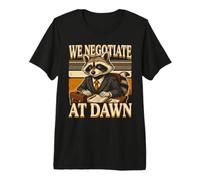 Negociamos en Dawn Raccoon Negociador Camiseta Premium