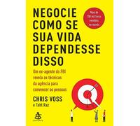 Negocie como se sua vida dependesse disso