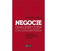 Negocie Qualquer Coisa com Qualquer Pessoa (Em Portuguese do Brasil)