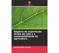 Negócio de exportação direta de café e a sustentabilidade da agricultura