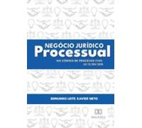 Negócio Jurídico Processual No Código De Processo Civil - Lei 13.105/2