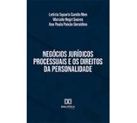 Negócios Jurídicos Processuais E Os Direitos Da Personalidade (ebook)