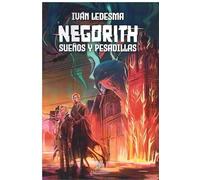 Negorith sueños y pesadillas