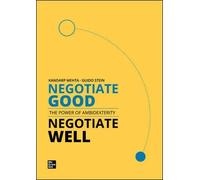 Negotiate Good, Negotiate Well