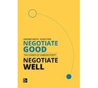 Negotiate Good, Negotiate Well: The Power of Ambidexterity - 9788448625405