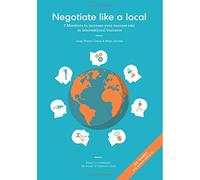 Negotiate Like a Local: 7 Mindsets to increase your success rate in international business