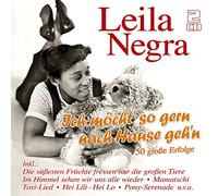 Negra,Leila - Ich Möcht' So Gern Nach Hause Geh'N-50 Erfolge