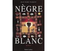 Nègre Blanc (ebook)
