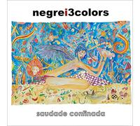 Negre I 3colors - Saudade Confinada [Vinilo]