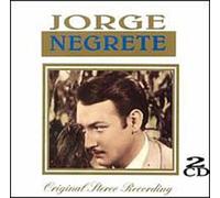 Negrete, Jorge - Gold Collection