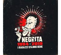 Negrita - I Ragazzi Stanno Bene Best 1994 - 2019 (Sanremo 2019)