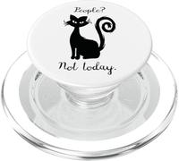 Negro Gato Lindo Divertido Diciendo Que La Gente No Hoy No PopSockets PopGrip para MagSafe