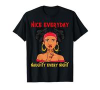 Negro Mujeres Navidad Agradable Todos los días Travieso Todas Las Noches Diversión Camiseta