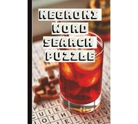 Negroni Word Search Puzzle Book: Classic Cocktail, Spirited Fun & Easy-to-Read Puzzles for Negroni Lovers