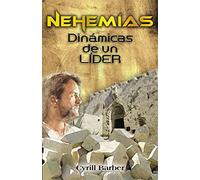 Nehemías dinámica de un líder