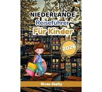 Neiderlande Reiseführer Für Kinder 2026