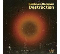 Neighbors Complain - Destruction [Vinilo]