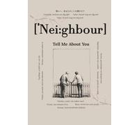 Neighbour, Tell Me About You: Questions That Will Last Forever | A Meaningful Memory Book to Fill Out | Keepsake Journal for Neighbours | Fun & Reflective Prompts to Share Their Story
