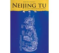 Neijing Tu. El cuerpo energético en el Daoísmo. (SIN COLECCION)