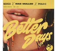 NEIKED Mae Muller - Better Days