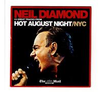 Neil Diamond CD- Hot August Night/NYC - Rare Promotional CD By The Mail On Sunday