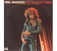Neil Diamond - Hot August Night