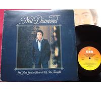 Neil Diamond - Neil Diamond - I'm Glad You're Here With Me Tonight - CBS - CBS 86044