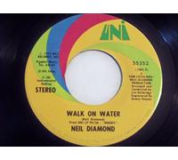 NEIL DIAMOND - NEIL DIAMOND - WALK ON WATER 7in USA ISSUE (31679)