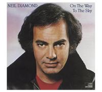 Neil Diamond - On The Way To The Sky