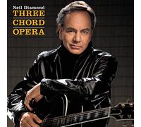 Neil Diamond - Three Chord Opera