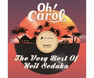 Neil Sedaka - Oh Carol: The Very Best Of Neil Sedaka (Korea Edition)