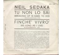 Neil Sedaka - Tu Non Lo Sai / Finchè Vivrò [Vinilo de 7 pulgadas - 45 rpm]