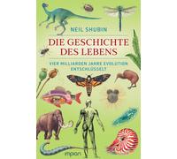 Neil Shubin Seb Die Geschichte des Lebens: Vier Milliarden Jahre E (Tapa blanda)