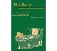 Neil Smith Gentrificacion Urbana Y Desarrollo Desigual