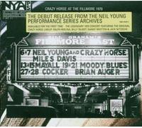 Neil Young and Crazy Horse - Live at the Fillmore East by Neil Young and Crazy Horse (2006) Audio CD