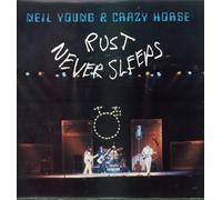Neil Young & Crazy Horse - Rust Never Sleeps