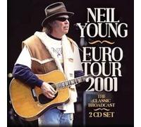 Neil Young - Euro Tour 2001