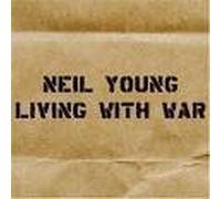 Neil Young: Living With War by N/A (0100-01-01)